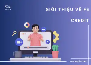 Giới thiệu về Fe Credit