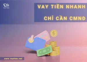 Vay tiền nhanh chỉ cần CMND hoặc CCCD được hiểu như thế nào?