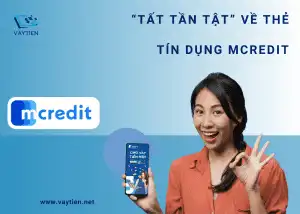 “Tất tần tật” về thẻ tín dụng MCredit